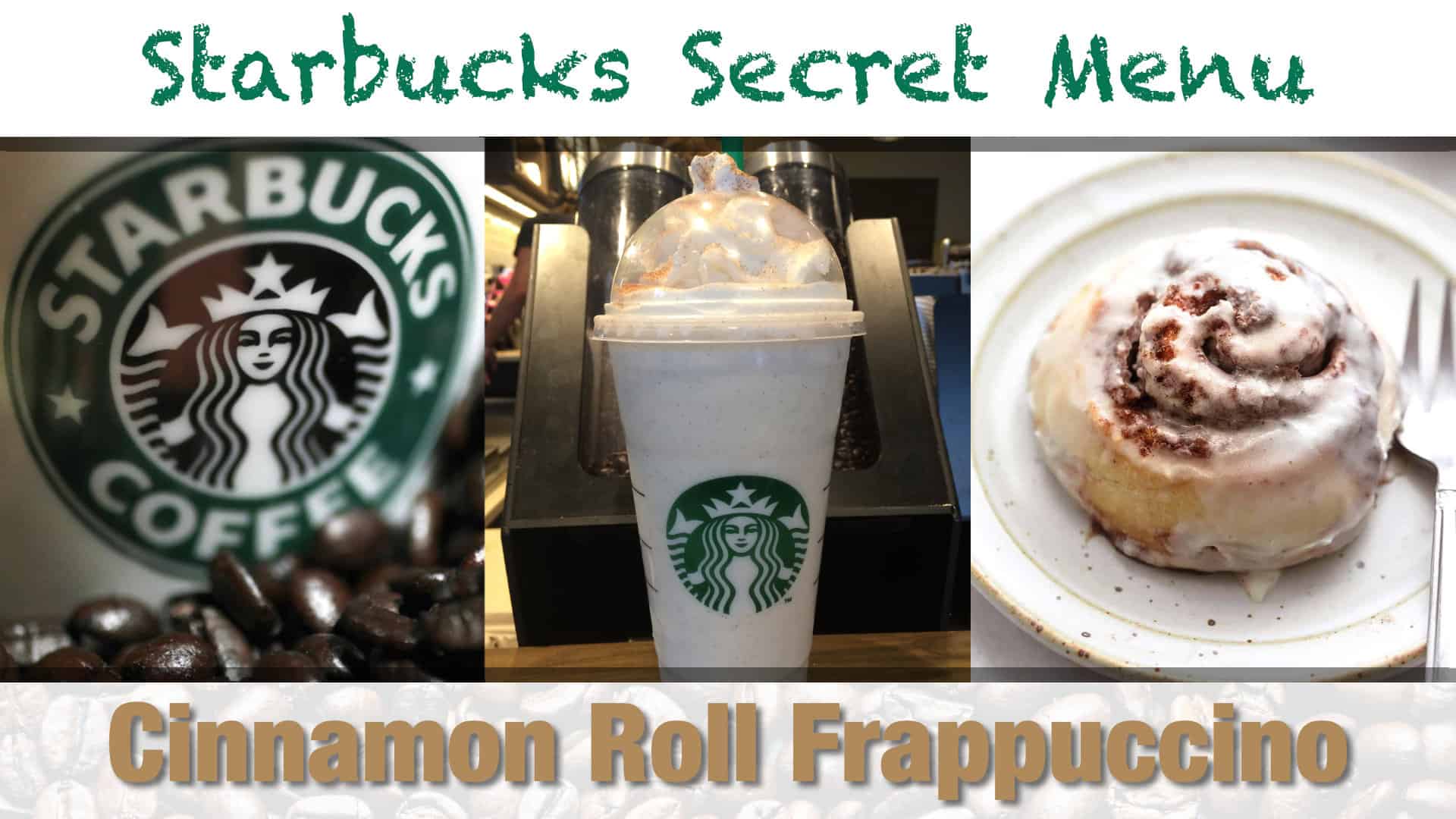 Starbucks Secret Menu Cinnamon Roll Frappuccino Recipe