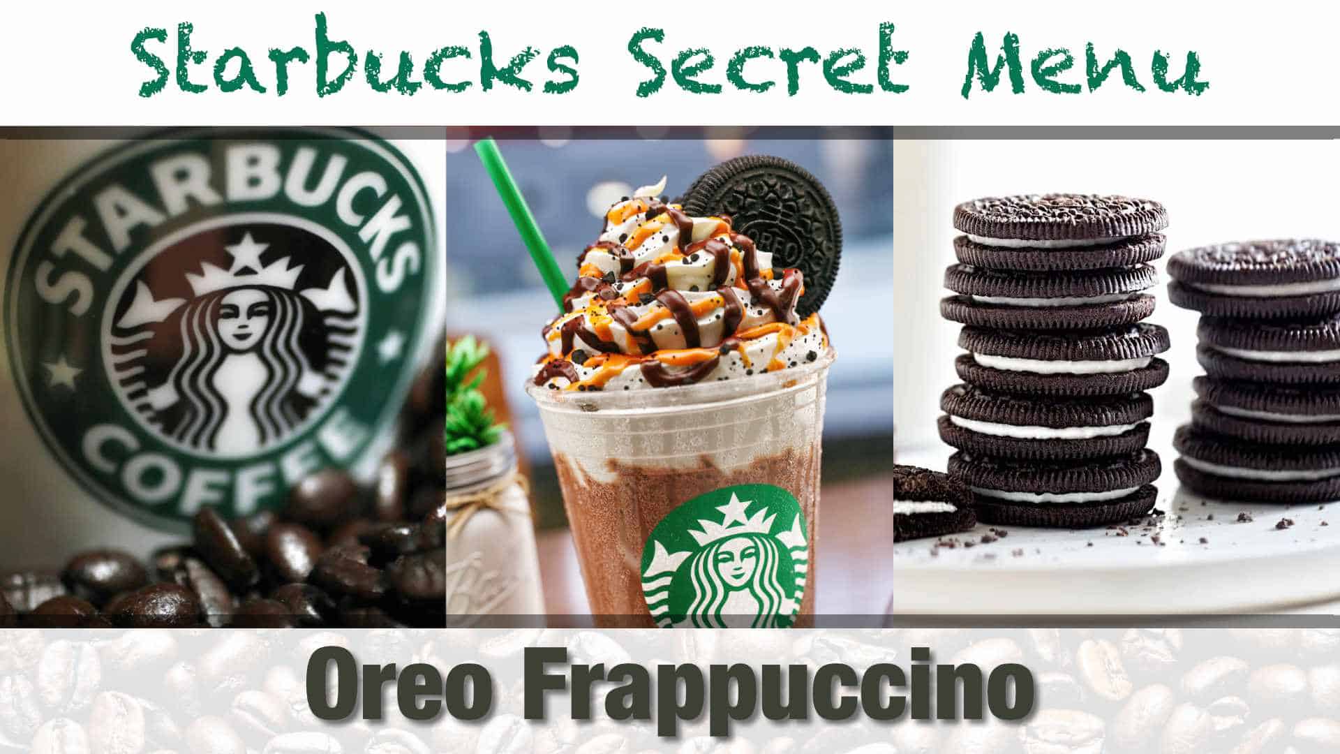 Starbucks Secret Menu Oreo Frappuccino Recipe