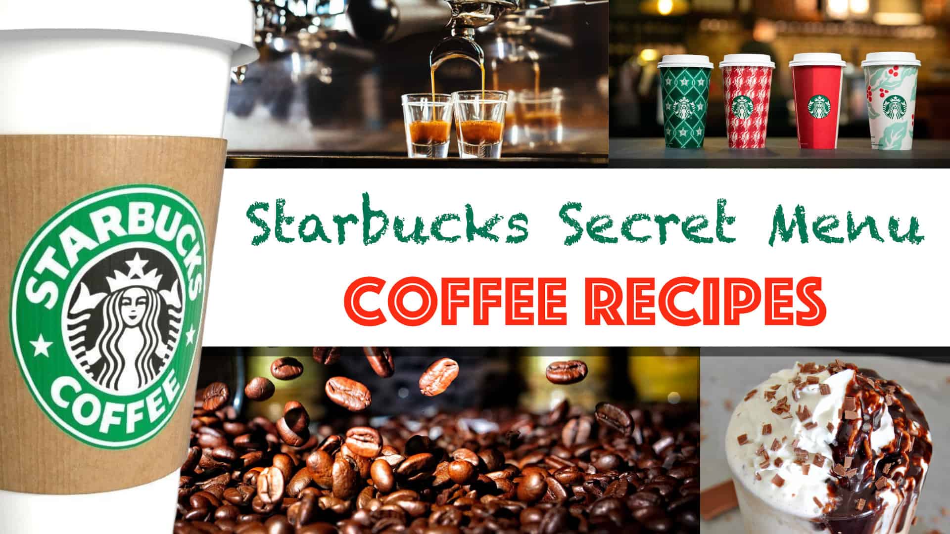 Starbucks Secret Menu Recipes